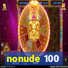 nonude 100